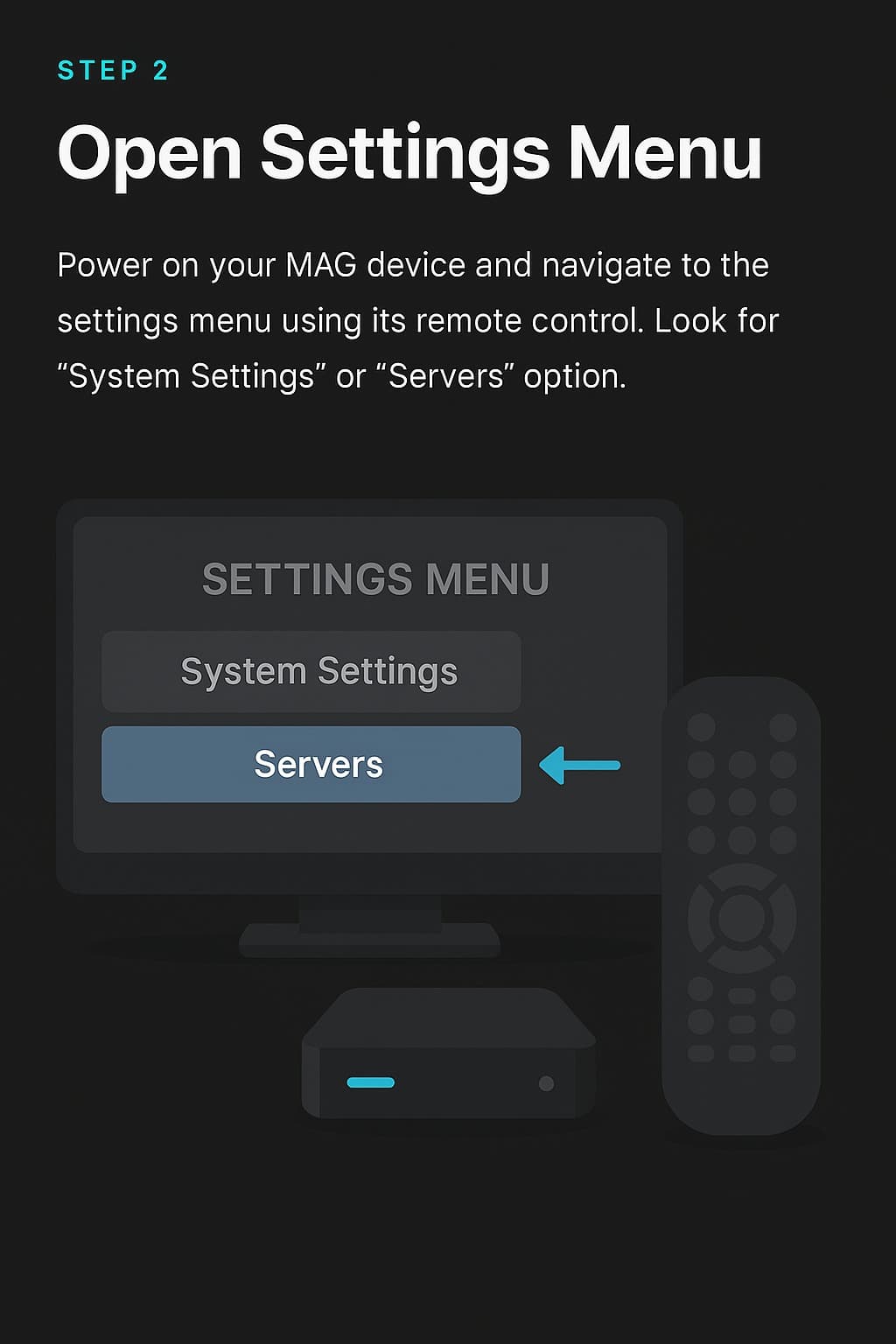 Open settings menu on MAG device